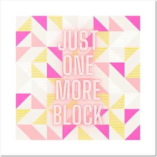 Quilt Wit — Just one more block2 Posters and Art